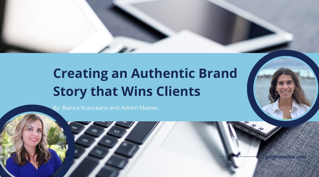 Featured image for “Creating an Authentic Brand Story that Wins Clients”