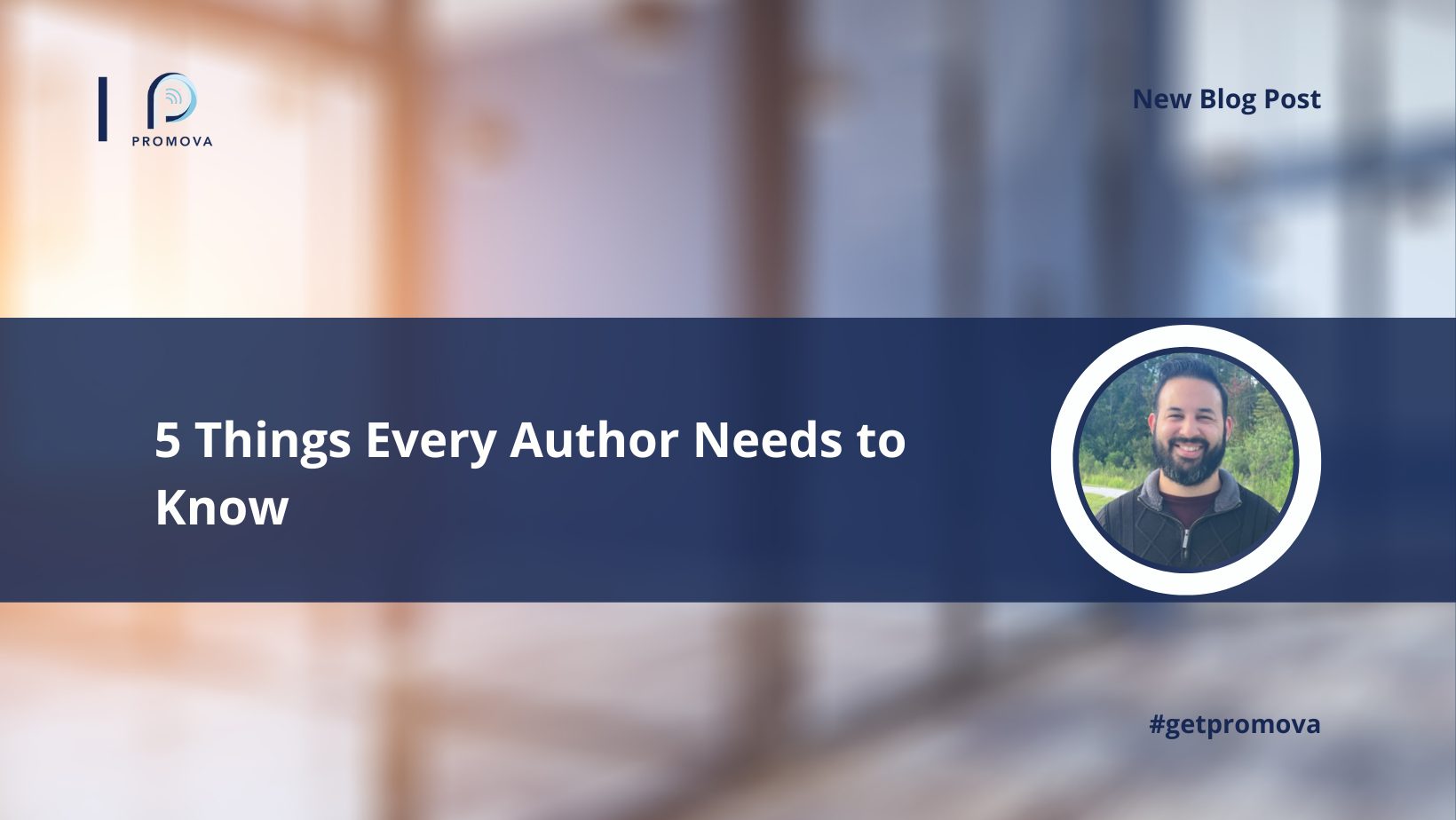 Featured image for “Five Things Every Author Needs to Know”