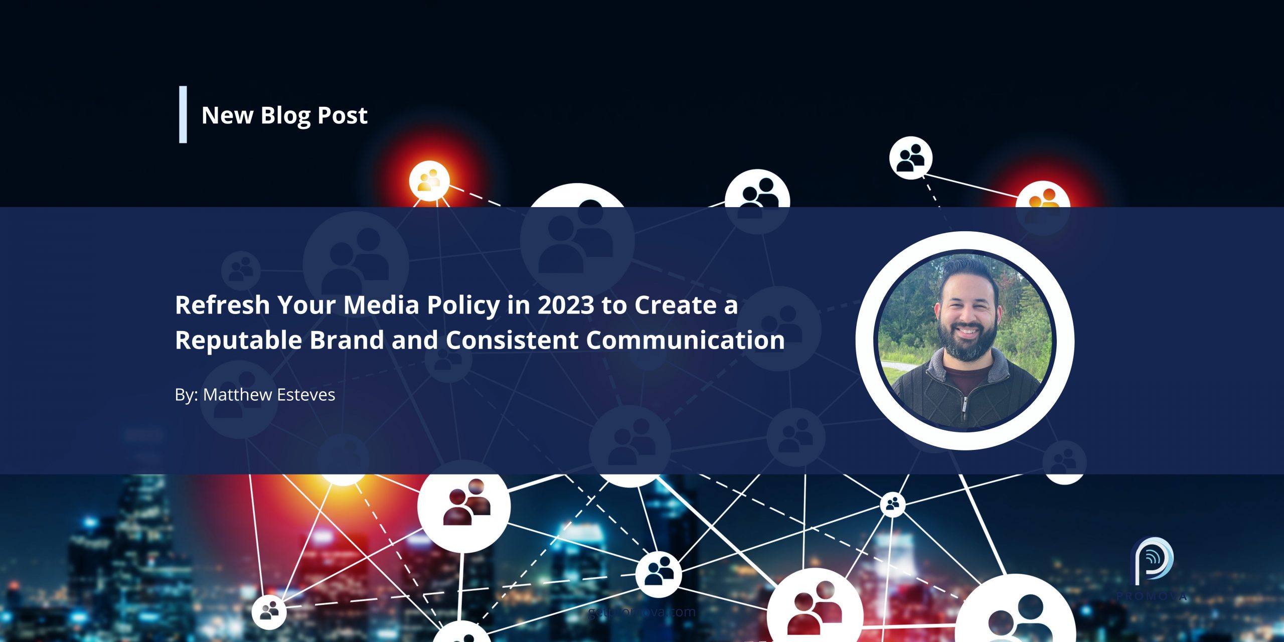 Featured image for “Refresh Your Media Policy in 2023 to Create a Reputable Brand and Consistent Communication”