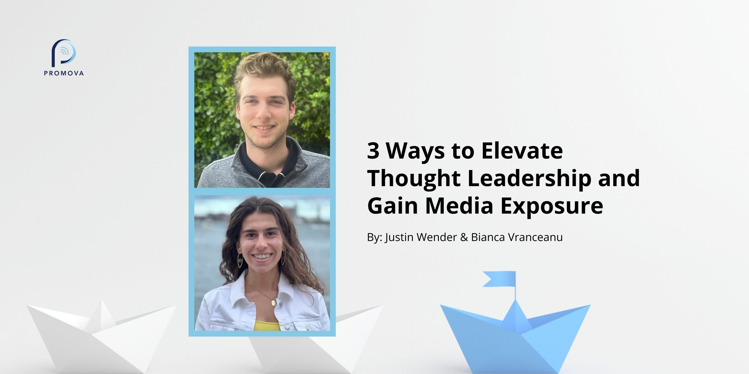 Featured image for “3 Ways to Elevate Thought Leadership and Gain Media Exposure”