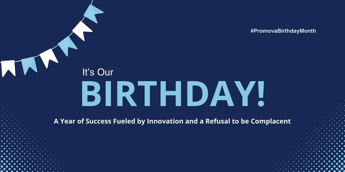 Featured image for “It’s Our Birthday – A Year of Success Fueled by Innovation and a Refusal to be Complacent! ”