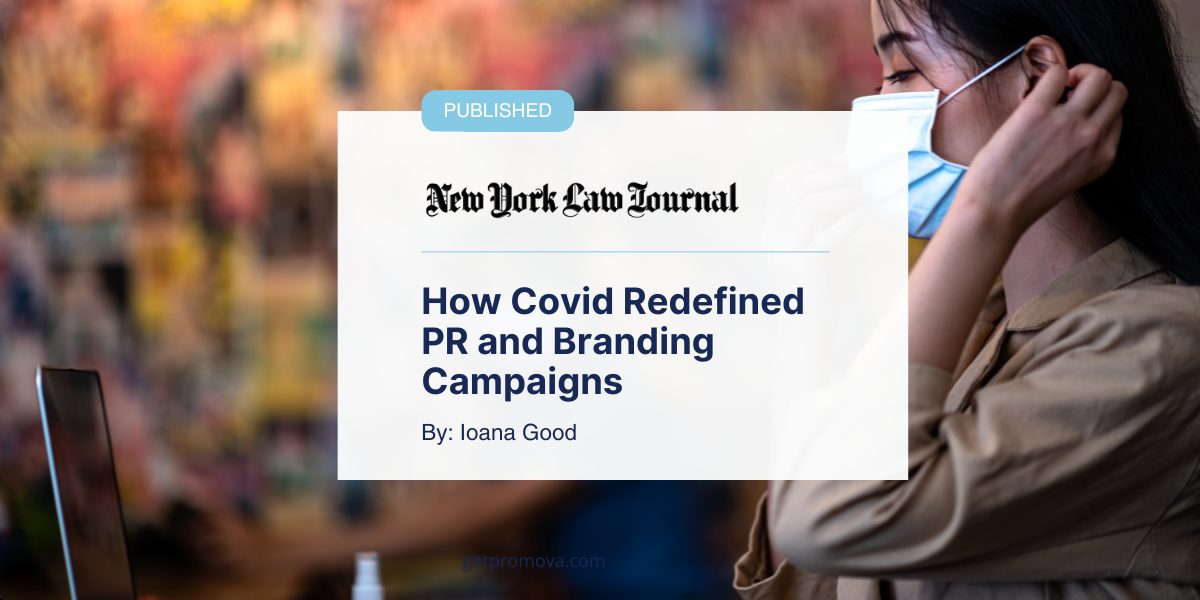 Featured image for “How Covid Redefined PR and Branding Campaigns”