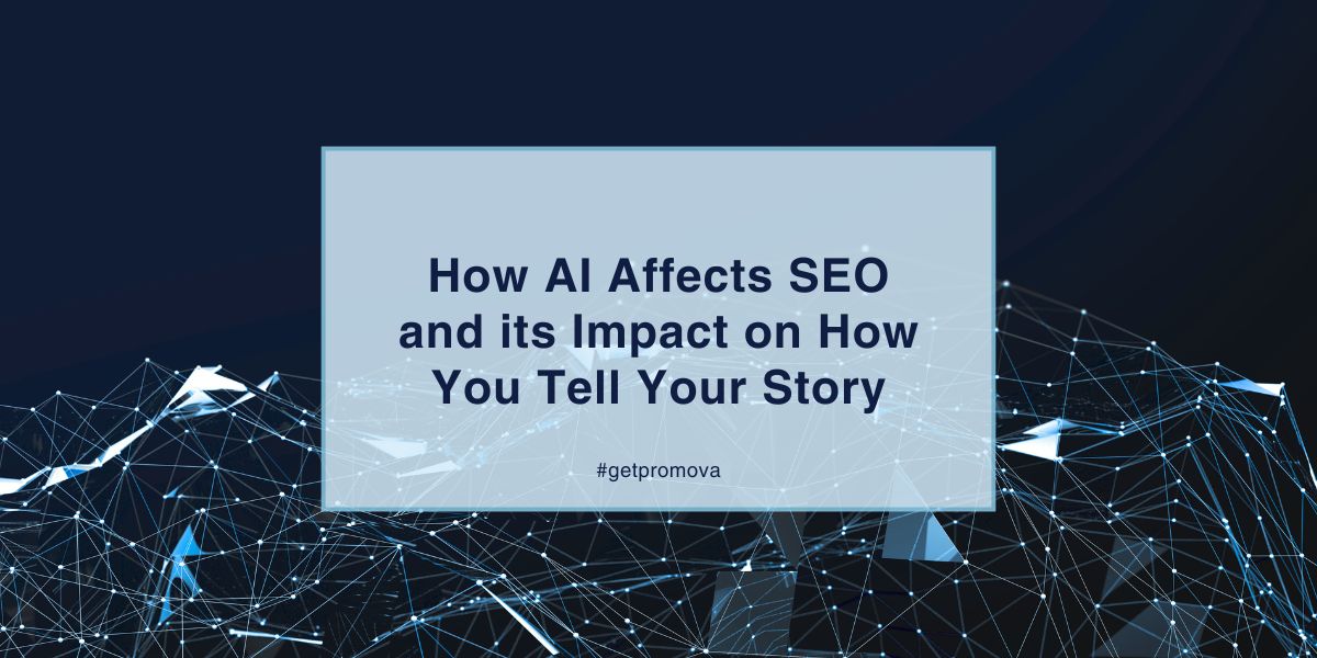 Featured image for “How AI Affects SEO and its Impact on How You Tell Your Story”