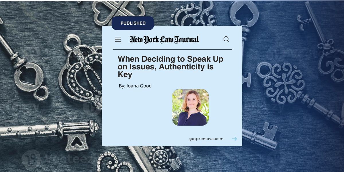 Featured image for “When Deciding to Speak Up on Issues, Authenticity is Key”